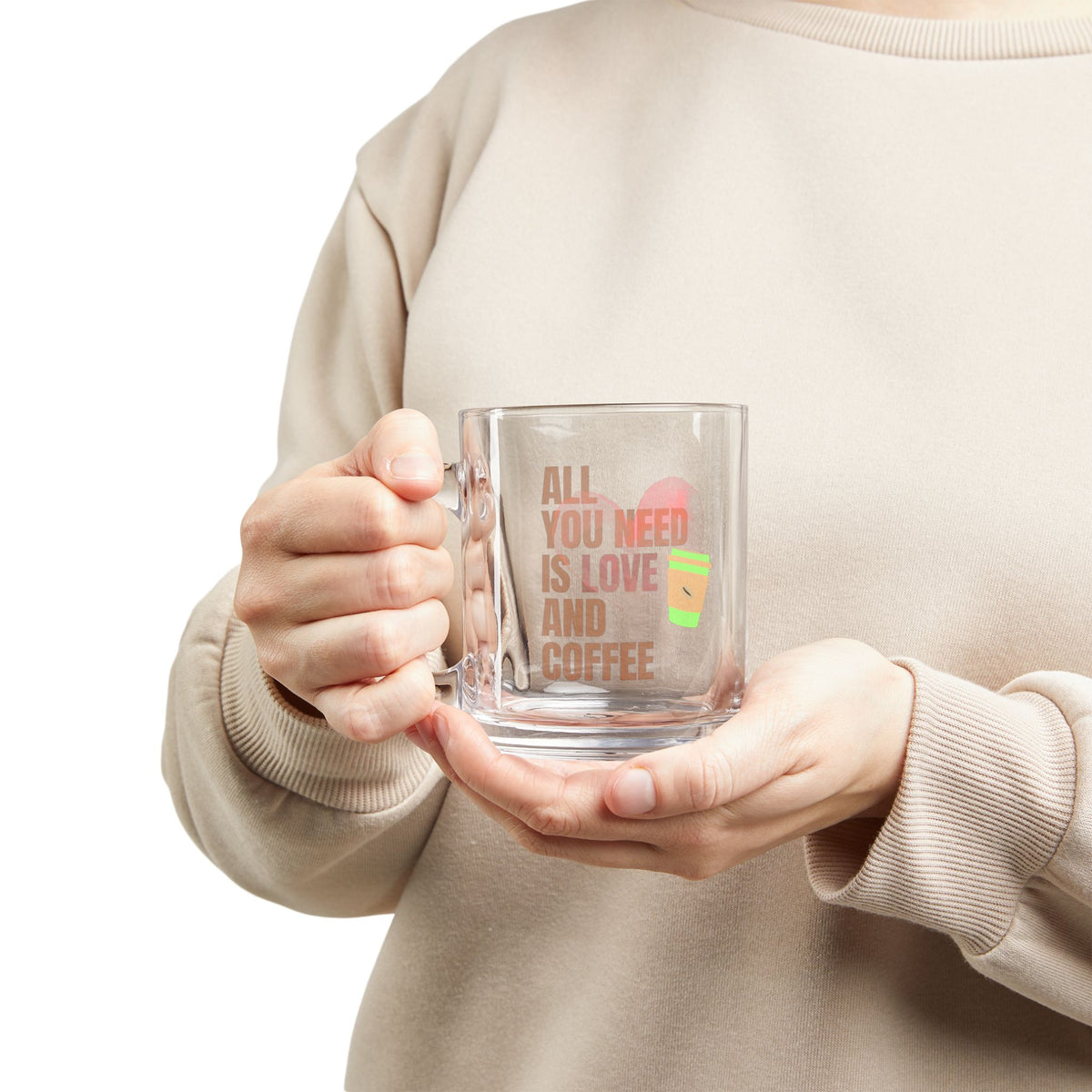 "All You Need Is Love and Coffee" Heart Coffee 10oz Glass Mug