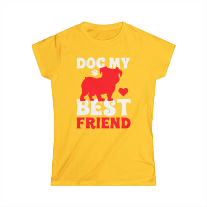 Dog My Best Friend Women's Tee