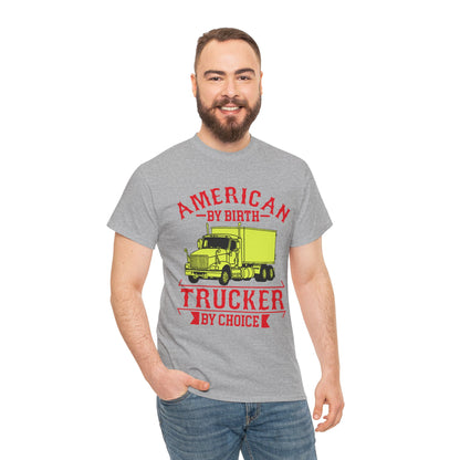 American By Birth Trucker T-Shirt