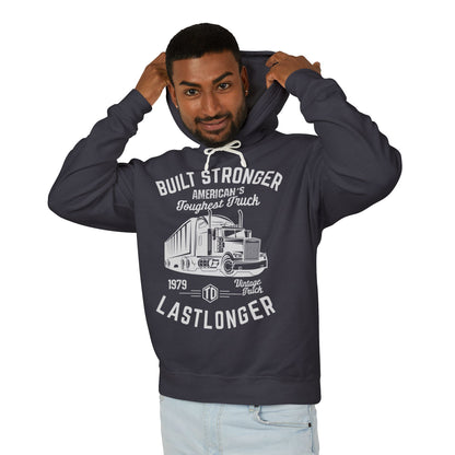 Built Stronger Last Longer Trucker Lightweight Hooded Sweatshirt
