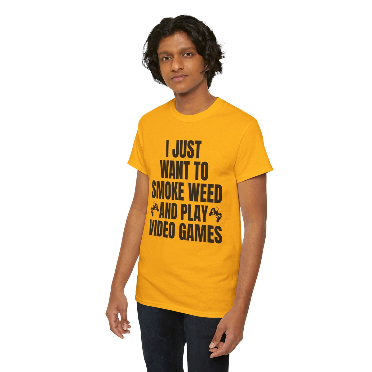 "I Just Want To Smoke Weed And Play Video Games" Graphic T-Shirt