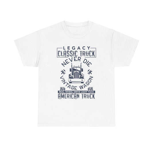 Legacy Classic Truck Never Die Tee