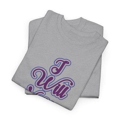 Camiseta para mujer I Will Not Be Broken