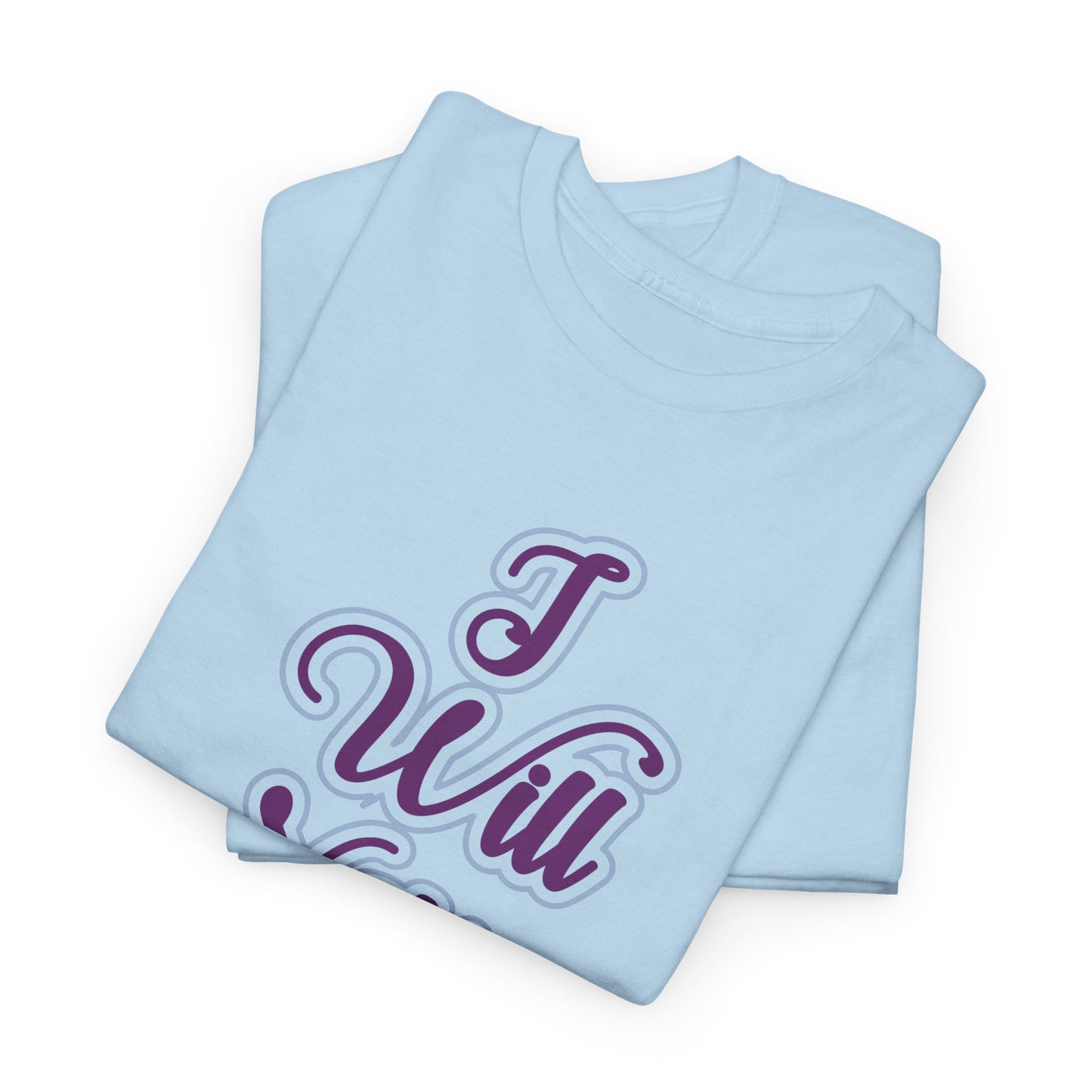 I Will Not Be Broken Women's T-Shirt