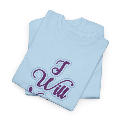 I Will Not Be Broken Women's T-Shirt