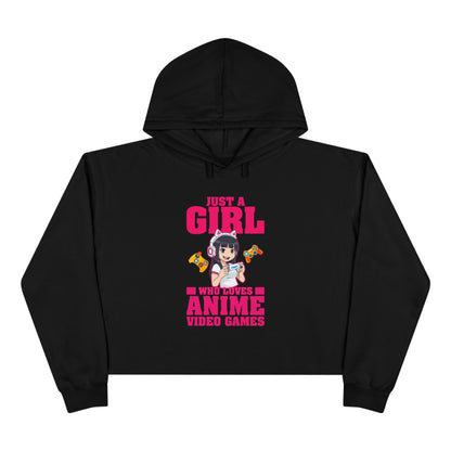 "Just A Girl Who Loves Anime & Video Games" Crop Hoodie