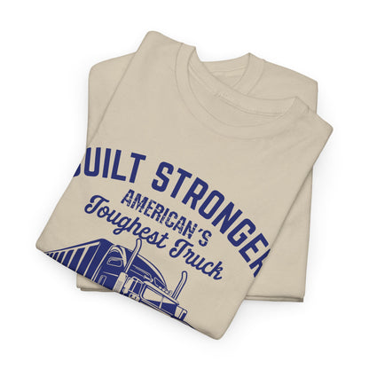 Built Stronger Last Longer Trucker Illustration Tee