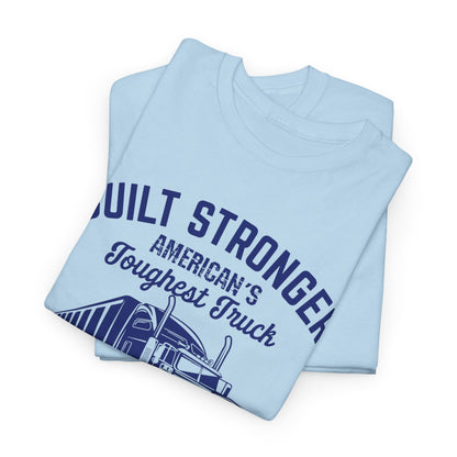 Built Stronger Last Longer Trucker Illustration Tee