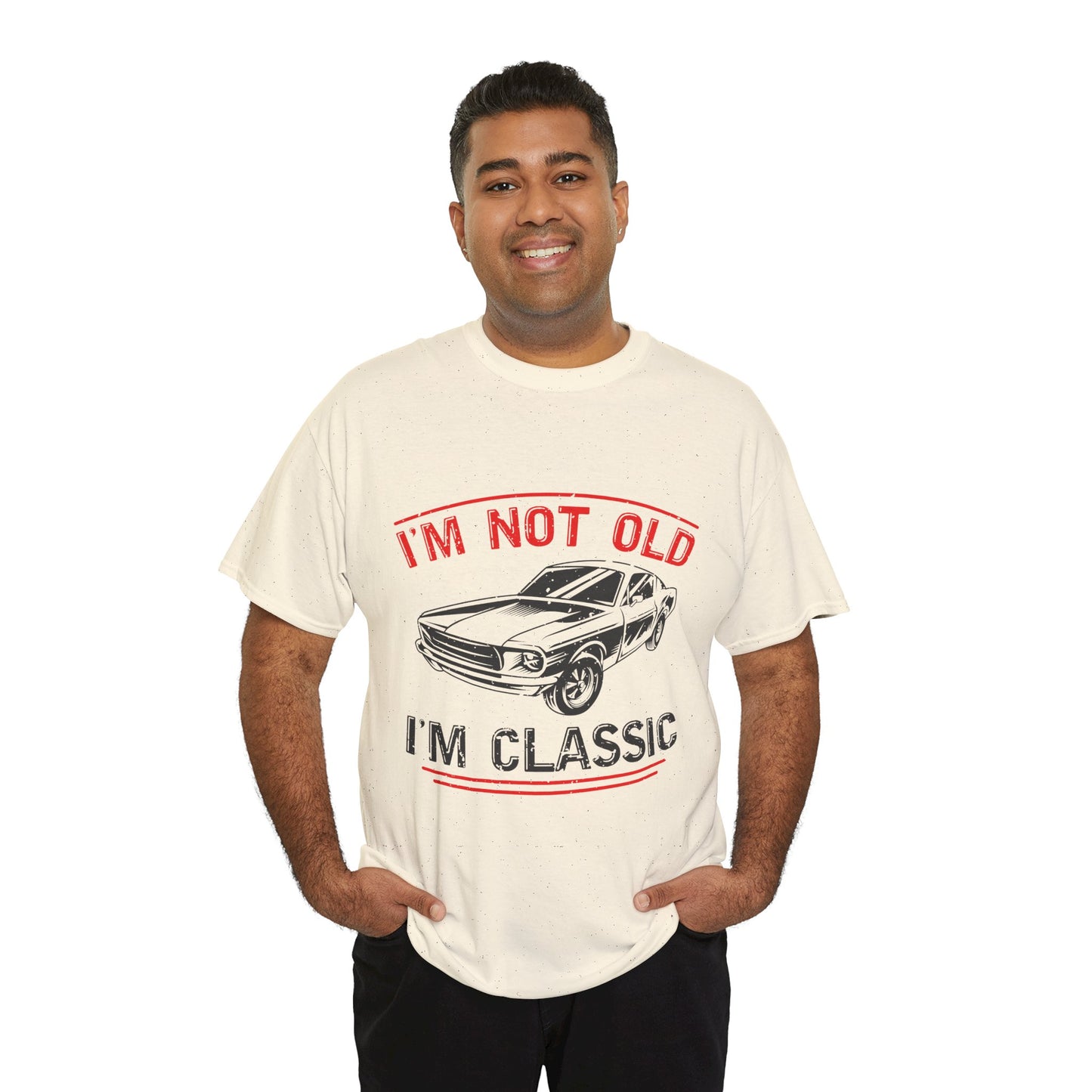 I'm Not Old I'm Classic Men's T-Shirt