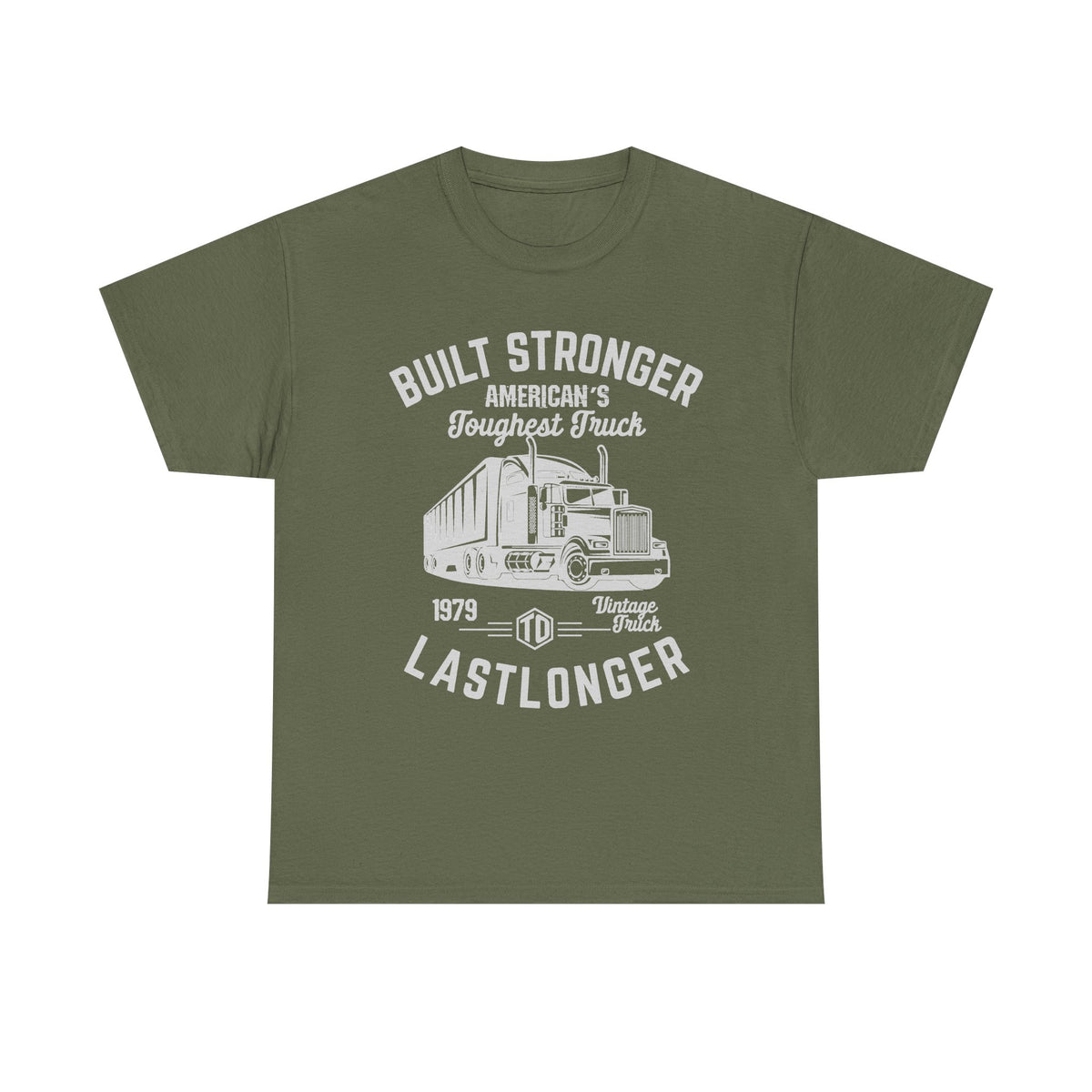 Built Stronger Last Longer Trucker T-Shirt