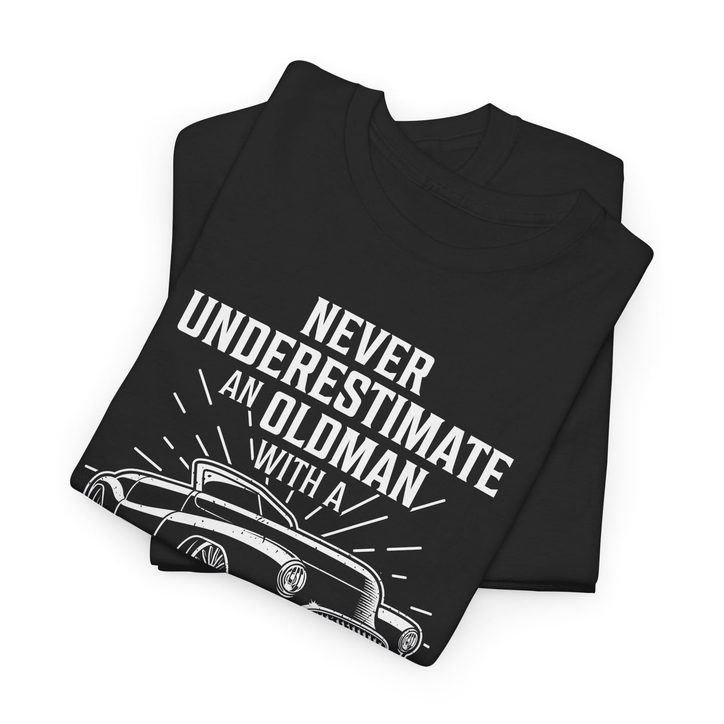 Never Underestimate Old Man With Classic Car Men's T-Shirt