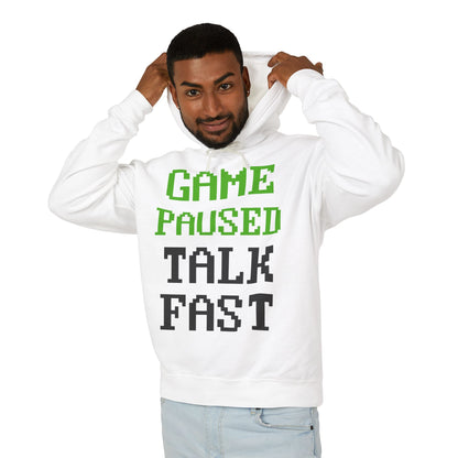 Game Paused Talk Fast Lightweight Hooded Sweatshirt