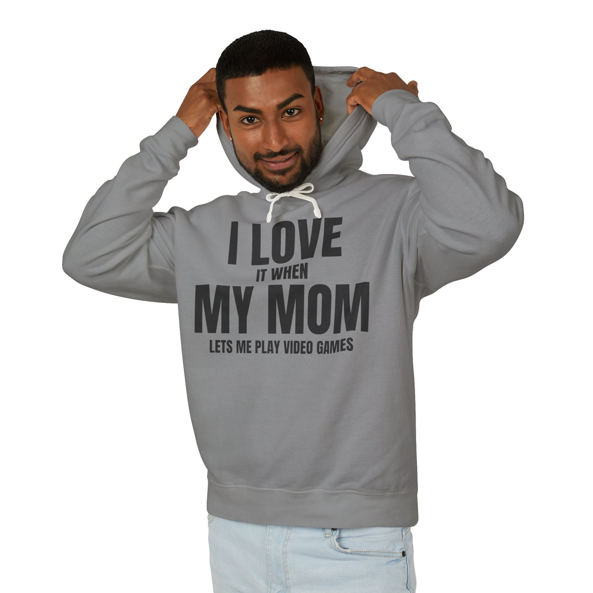 "I Love It When My Mom Lets Me Play Video Games" Lightweight Hooded Sweatshirt