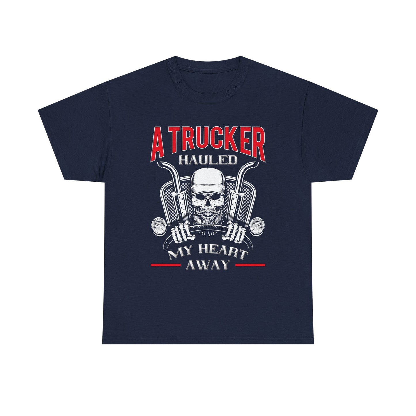 A Trucker Hauled My Heart Away Tee