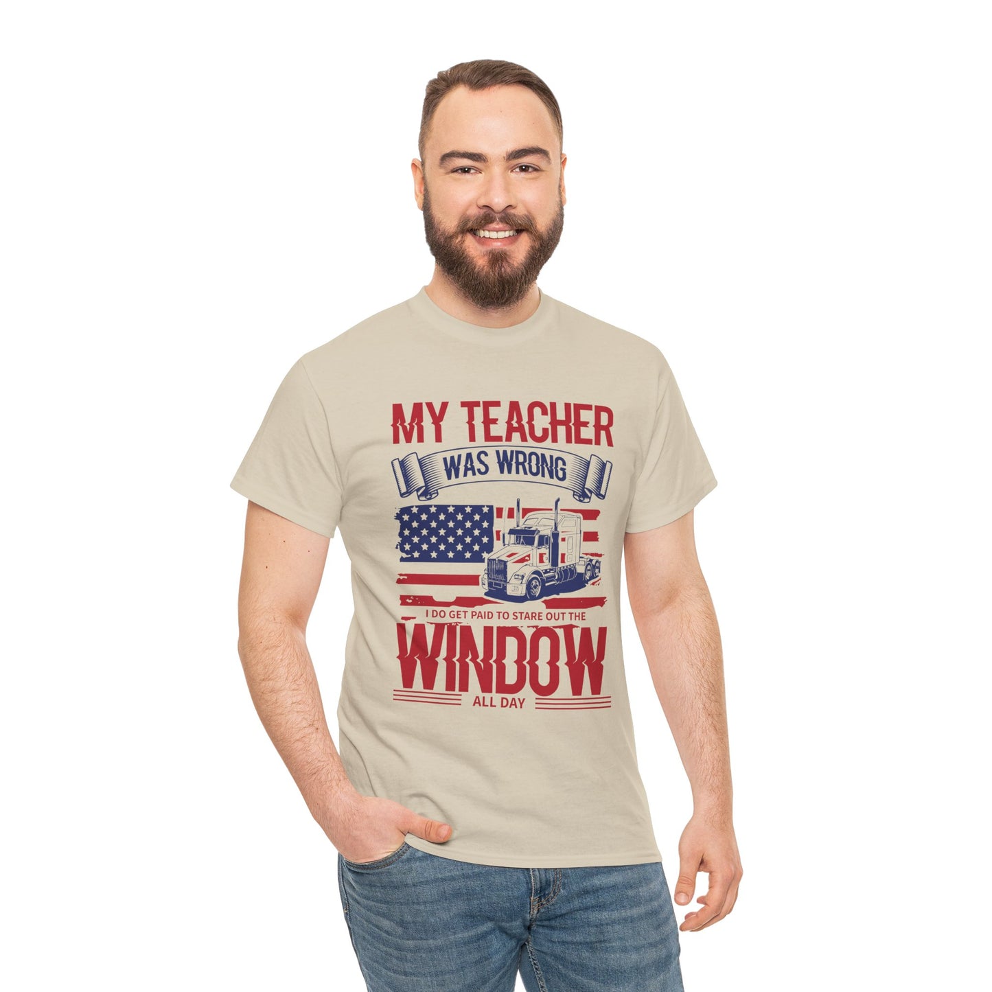 My Teacher Was Wrong I Get Paid To Stare Out The Window T-Shirt