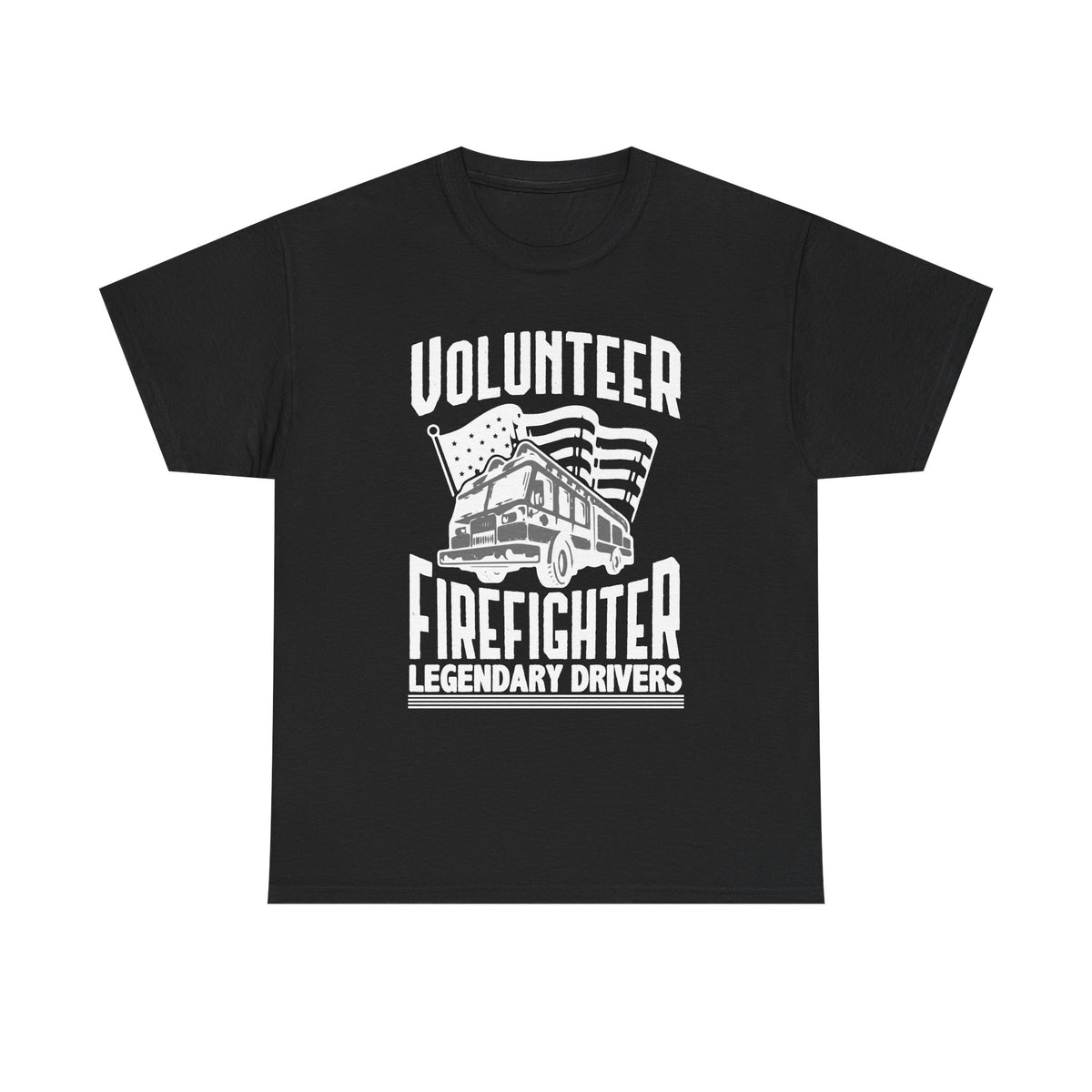 Volunteer Firefighter Legendary Drivers T-Shirt