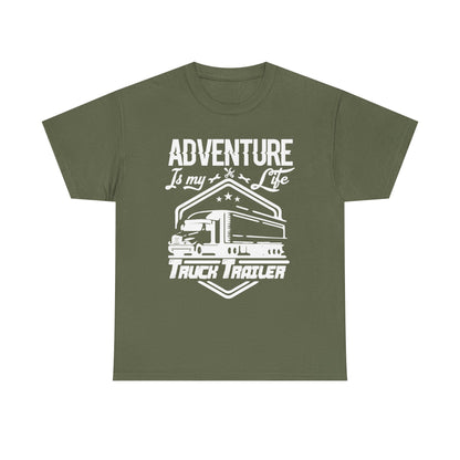 Adventure Is My Life Truck Trailer T-Shirt