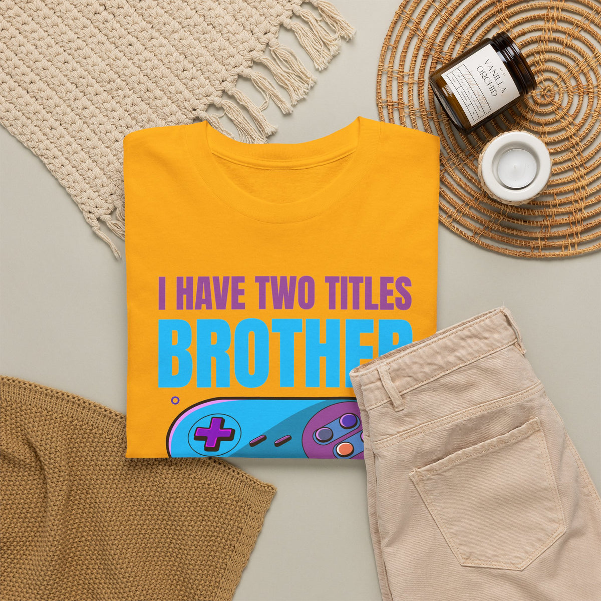 "I Have Two Titles Brother And Gamer" T-Shirt
