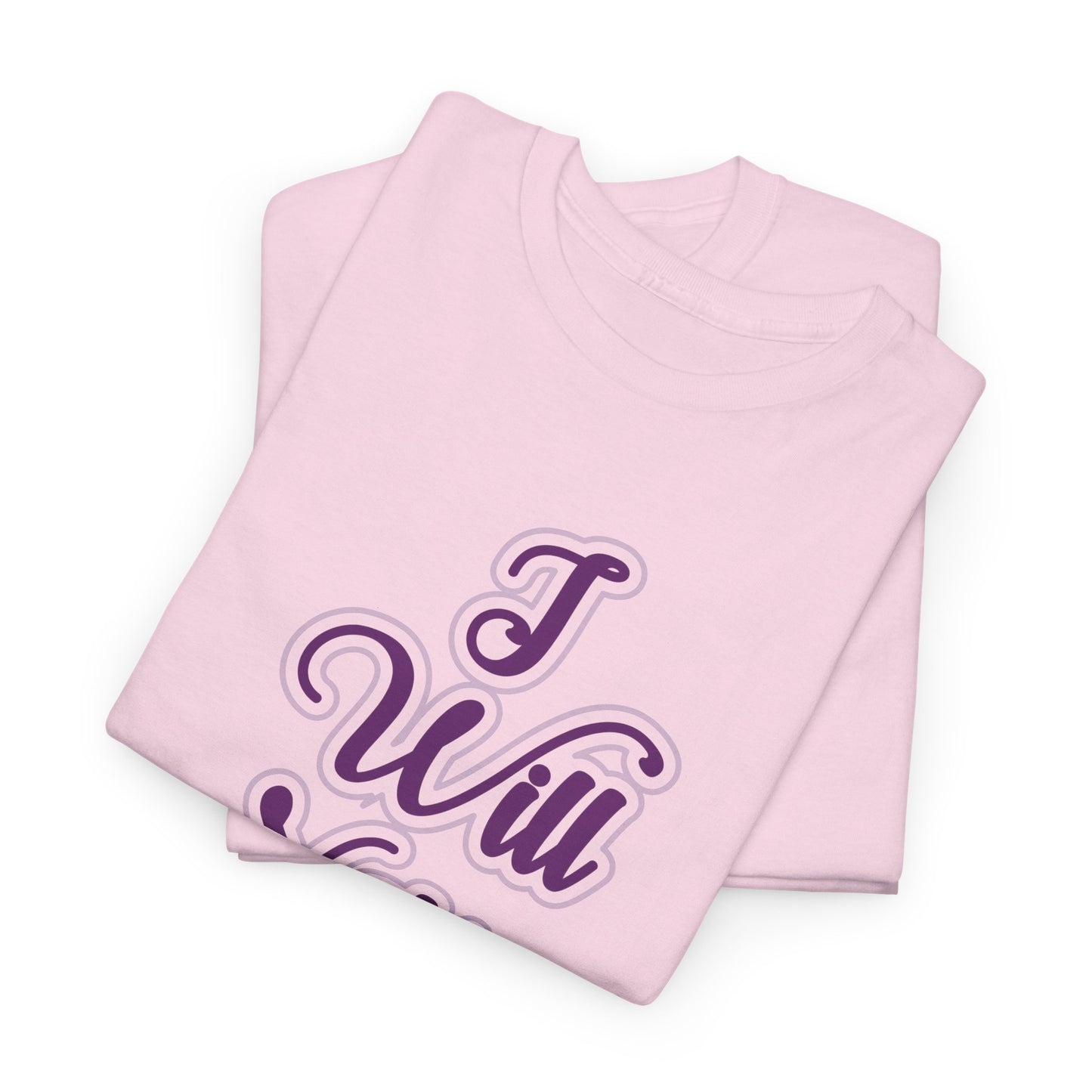 I Will Not Be Broken Women's T-Shirt