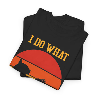 I Do What I Want Cat T-Shirt