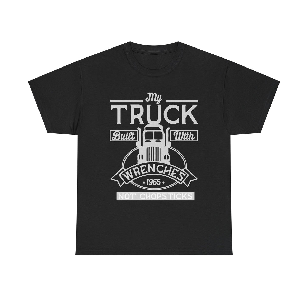 My Truck Built With Wrenches T-Shirt