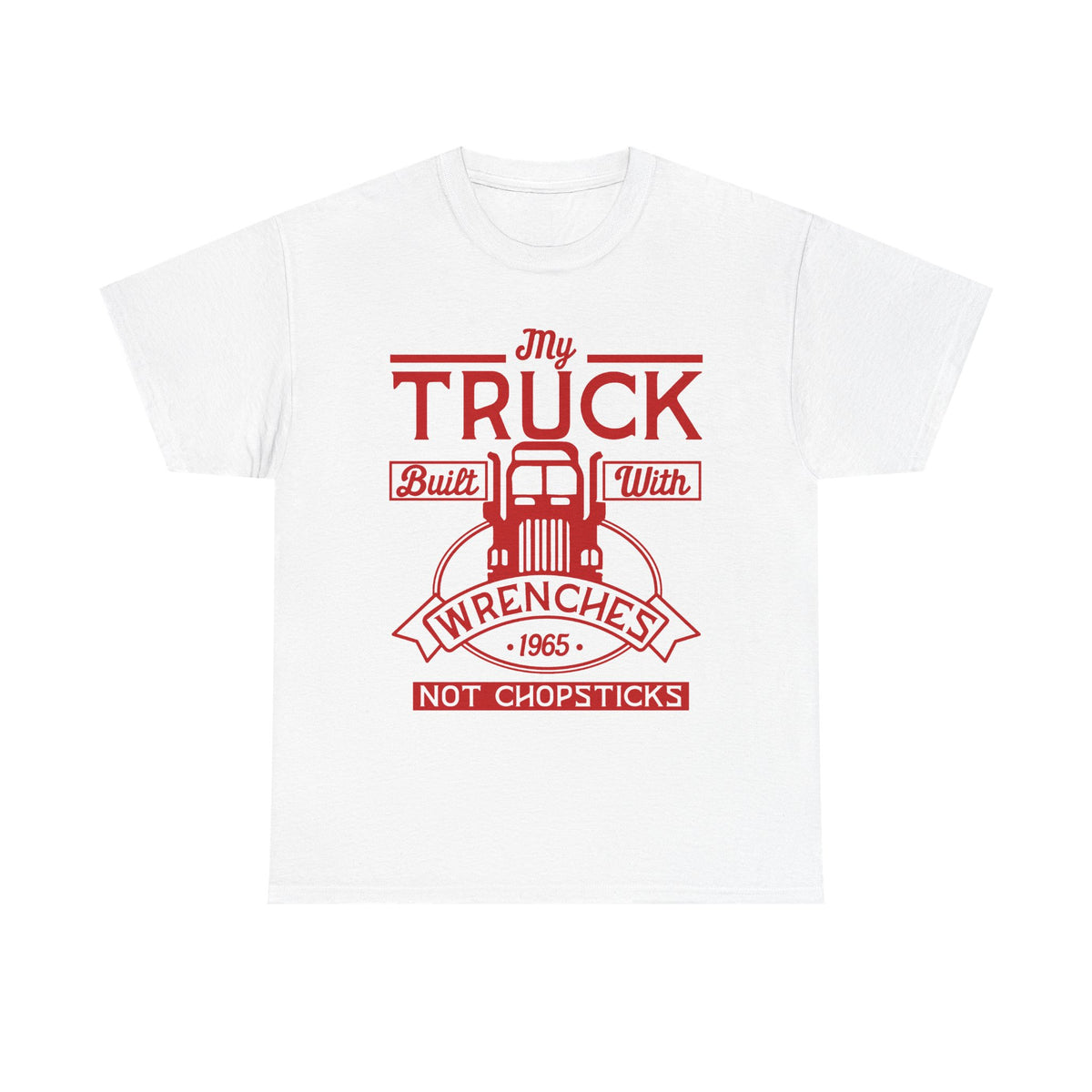 My Truck Built With Wrenches T-Shirt