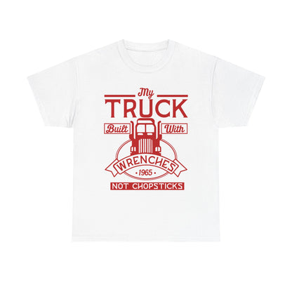 My Truck Built With Wrenches T-Shirt