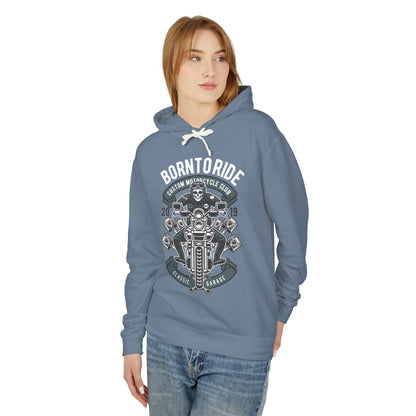 Born To Ride Motorcycle Lightweight Hooded Sweatshirt