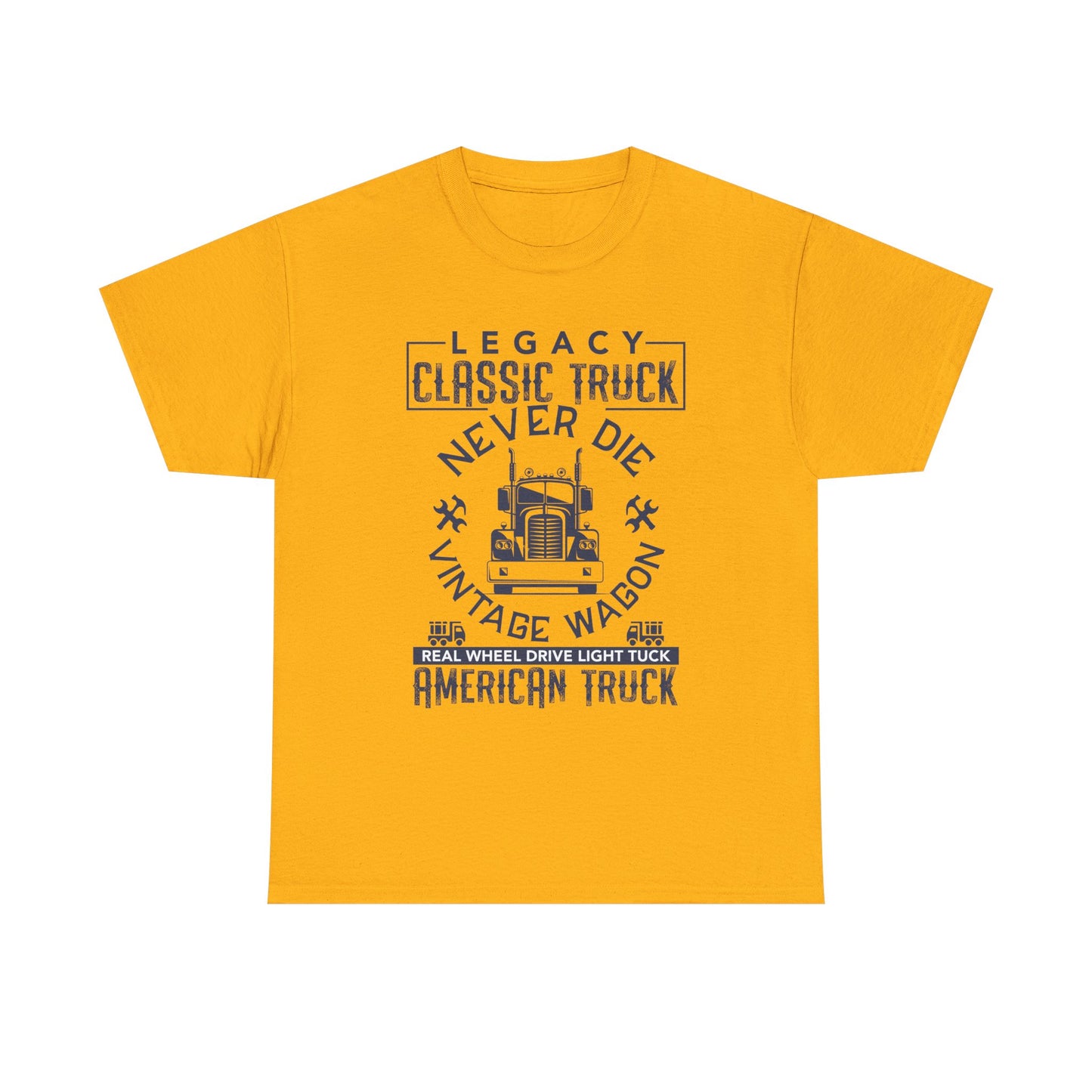 Legacy Classic Truck Never Die Tee