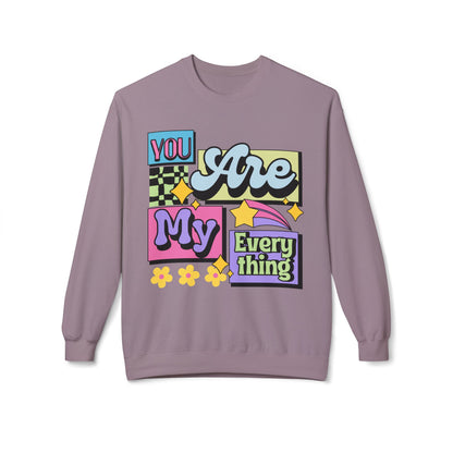 You Are My Everything Women's Sweatshirt