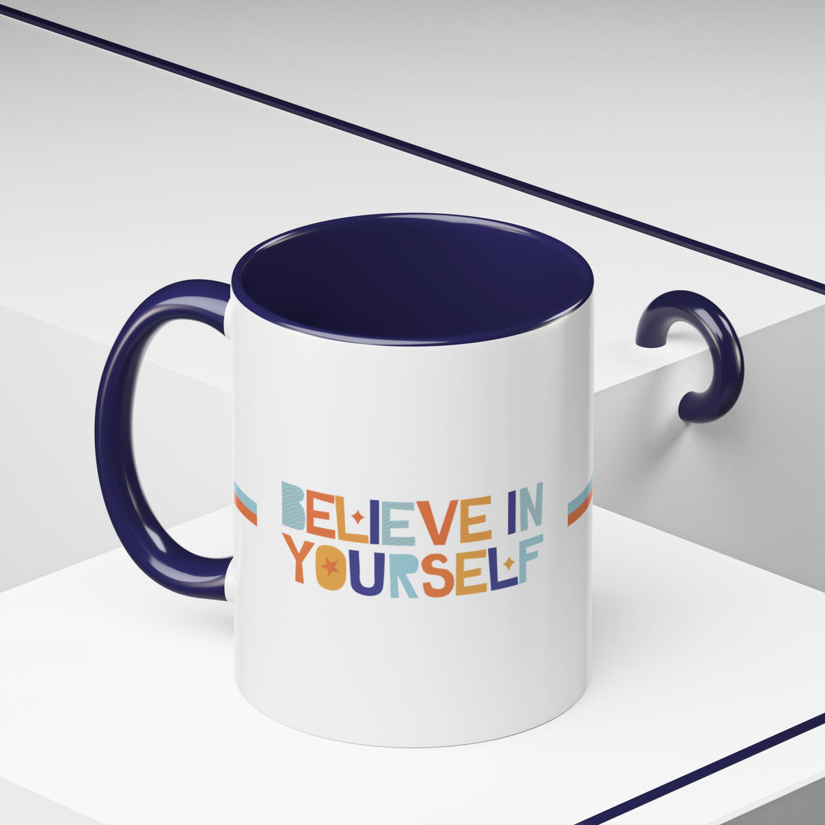 "Believe in Yourself" Accent 11oz Coffee Mug