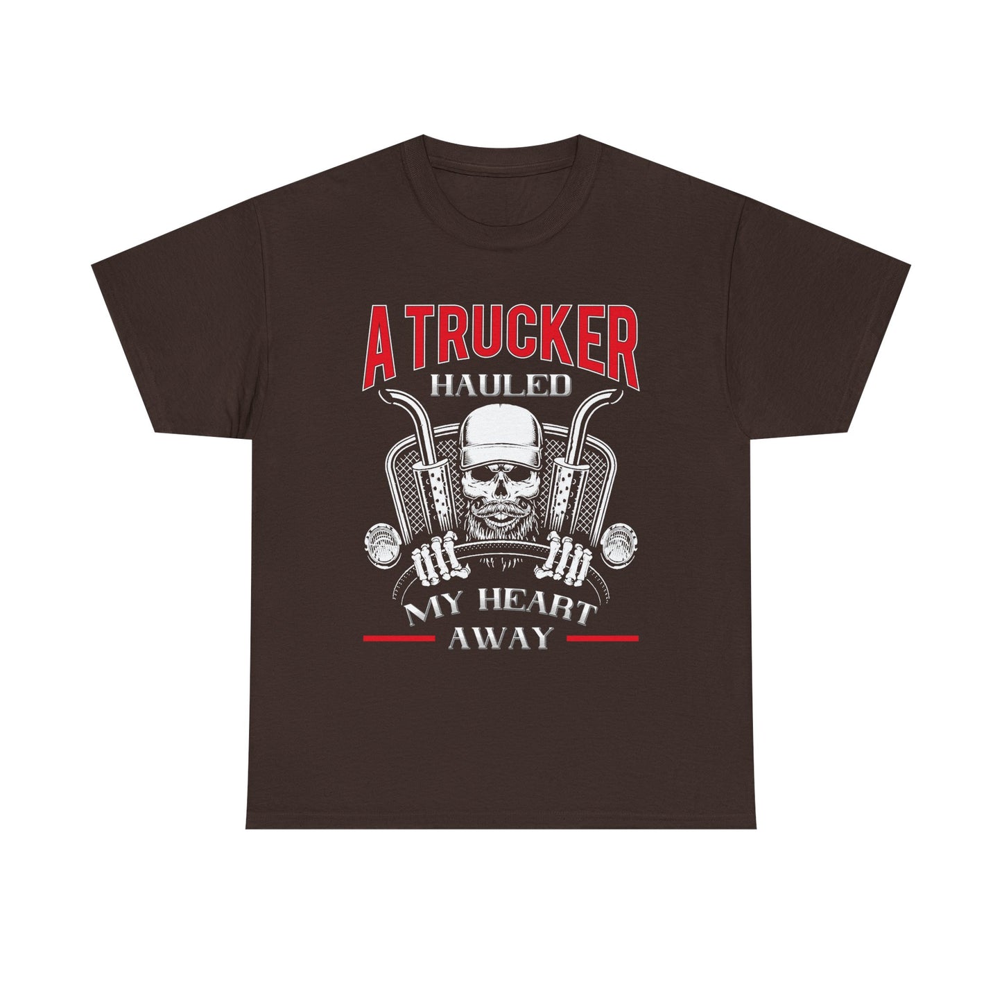 A Trucker Hauled My Heart Away Tee