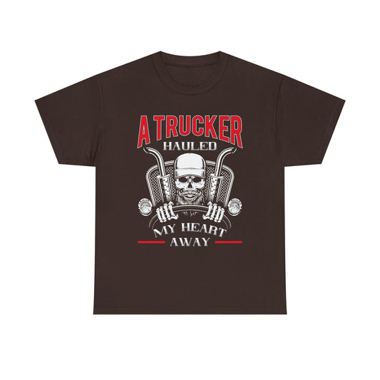 A Trucker Hauled My Heart Away Tee