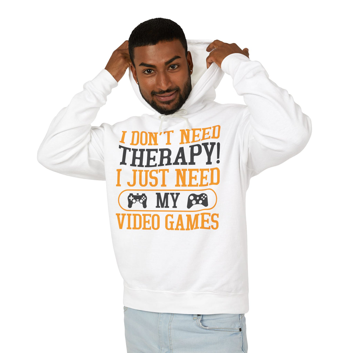 "I Don't Need Therapy, I Just Need My Video Games" Lightweight Hooded Sweatshirt