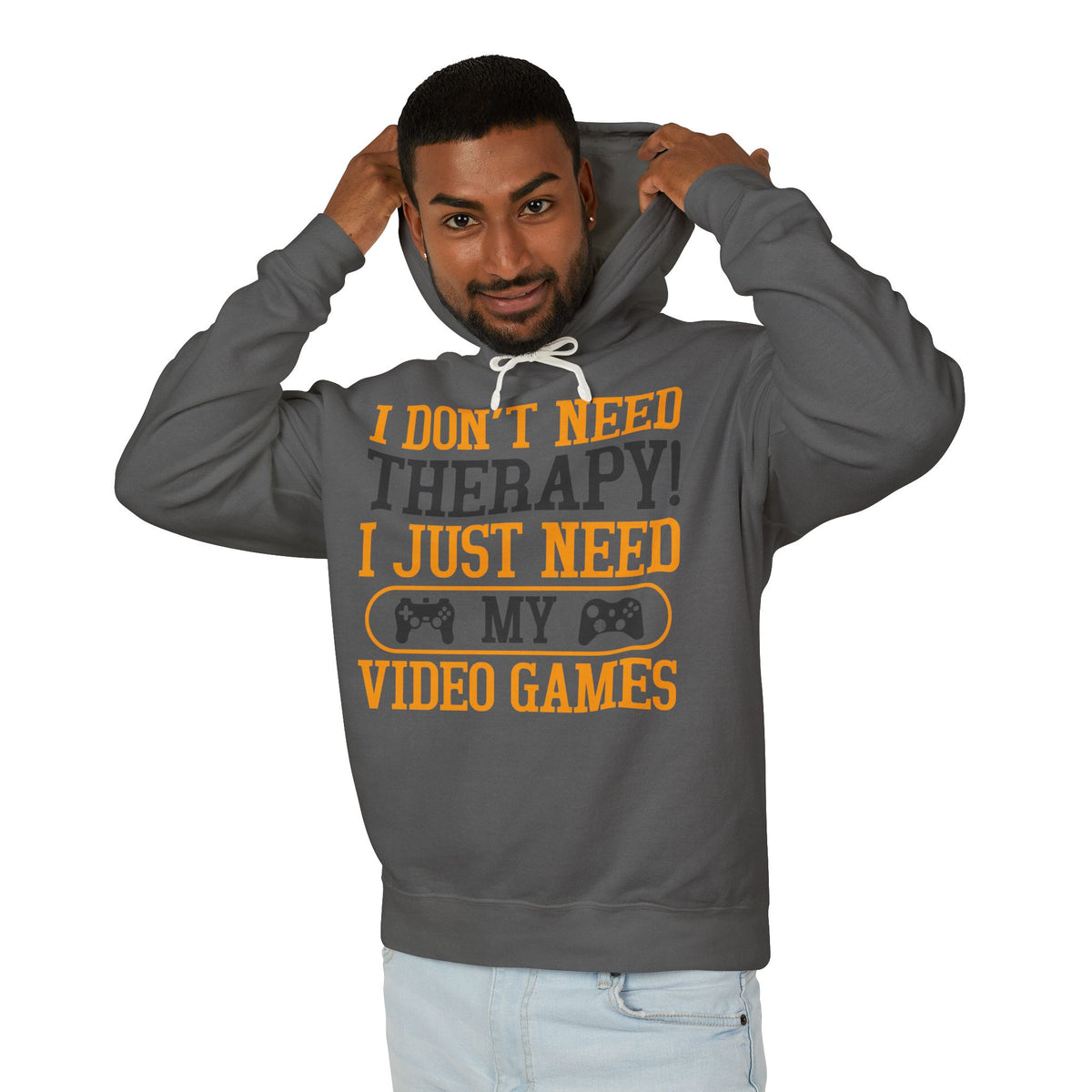 "I Don't Need Therapy, I Just Need My Video Games" Lightweight Hooded Sweatshirt