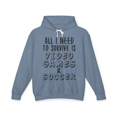 "All I Need To Survive" Casual Gamer Hooded Sweatshirt