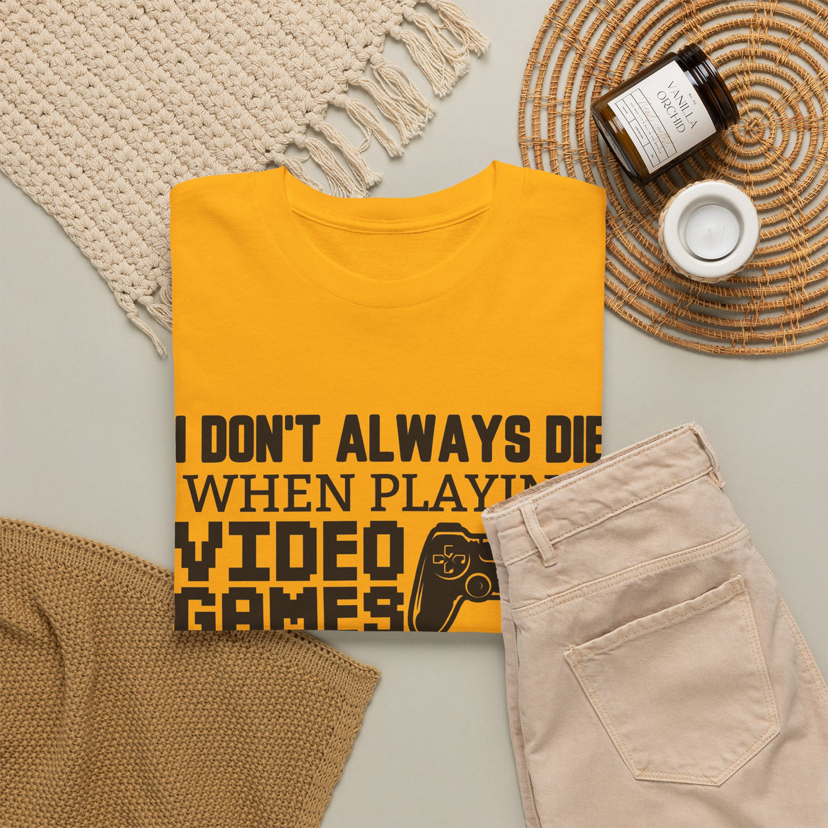 "I Don't Always Die When Playing Video Games" T-Shirt
