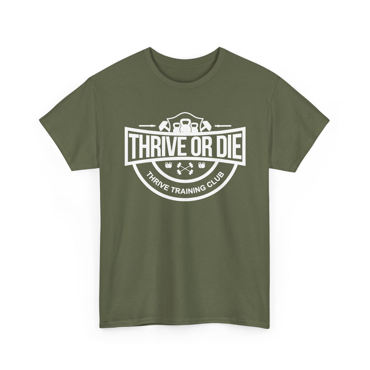Thrive Or Die T-Shirt