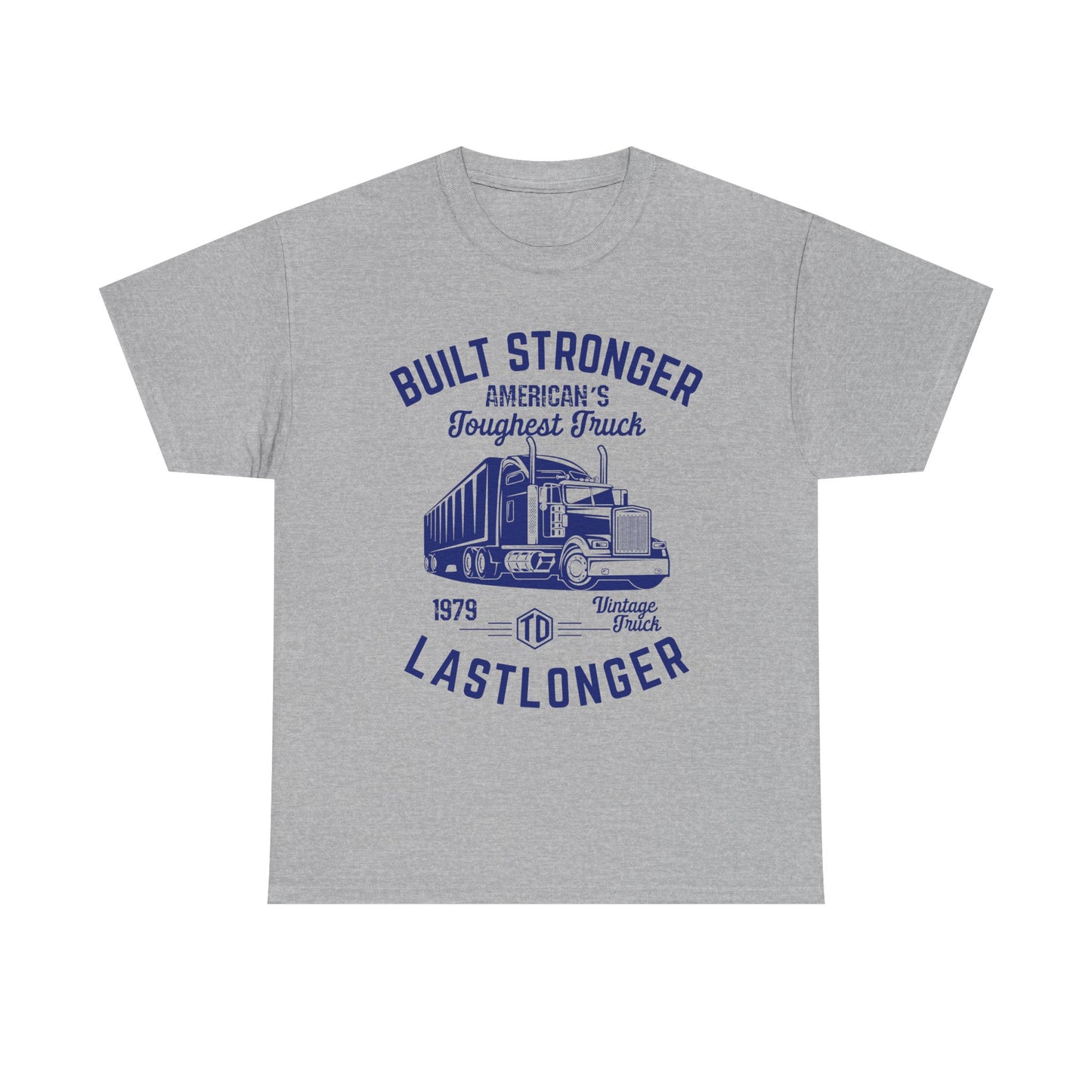 Built Stronger Last Longer Trucker Illustration Tee