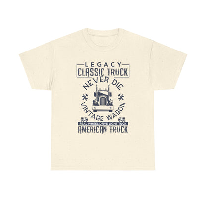 Legacy Classic Truck Never Die Tee
