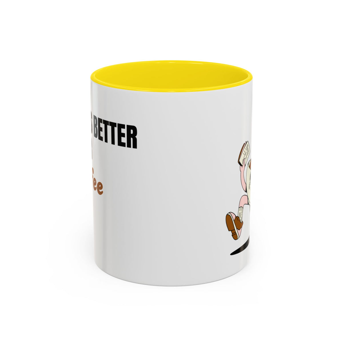 "Life Is Better After Coffee" 11oz Mug
