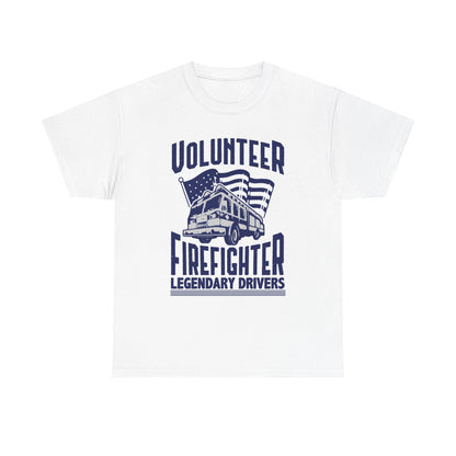 Volunteer Firefighter Legendary Drivers T-Shirt