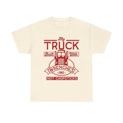 My Truck Built With Wrenches T-Shirt