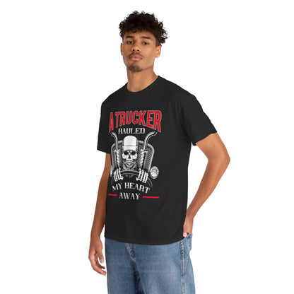 A Trucker Hauled My Heart Away Tee