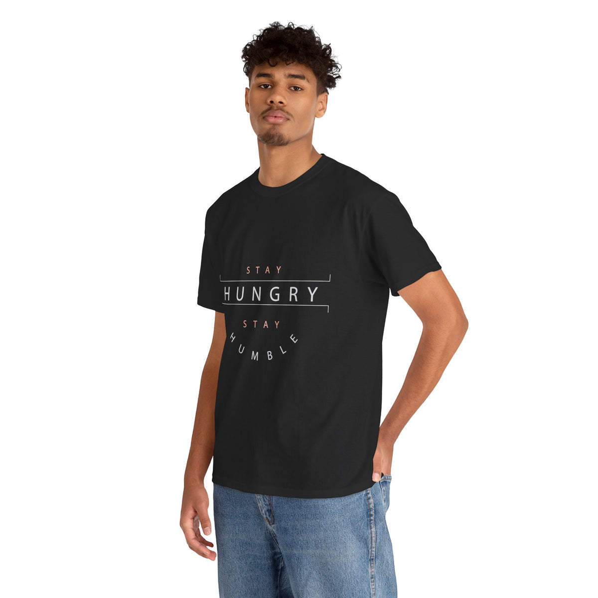 Stay Hungry Stay Humble T-Shirt