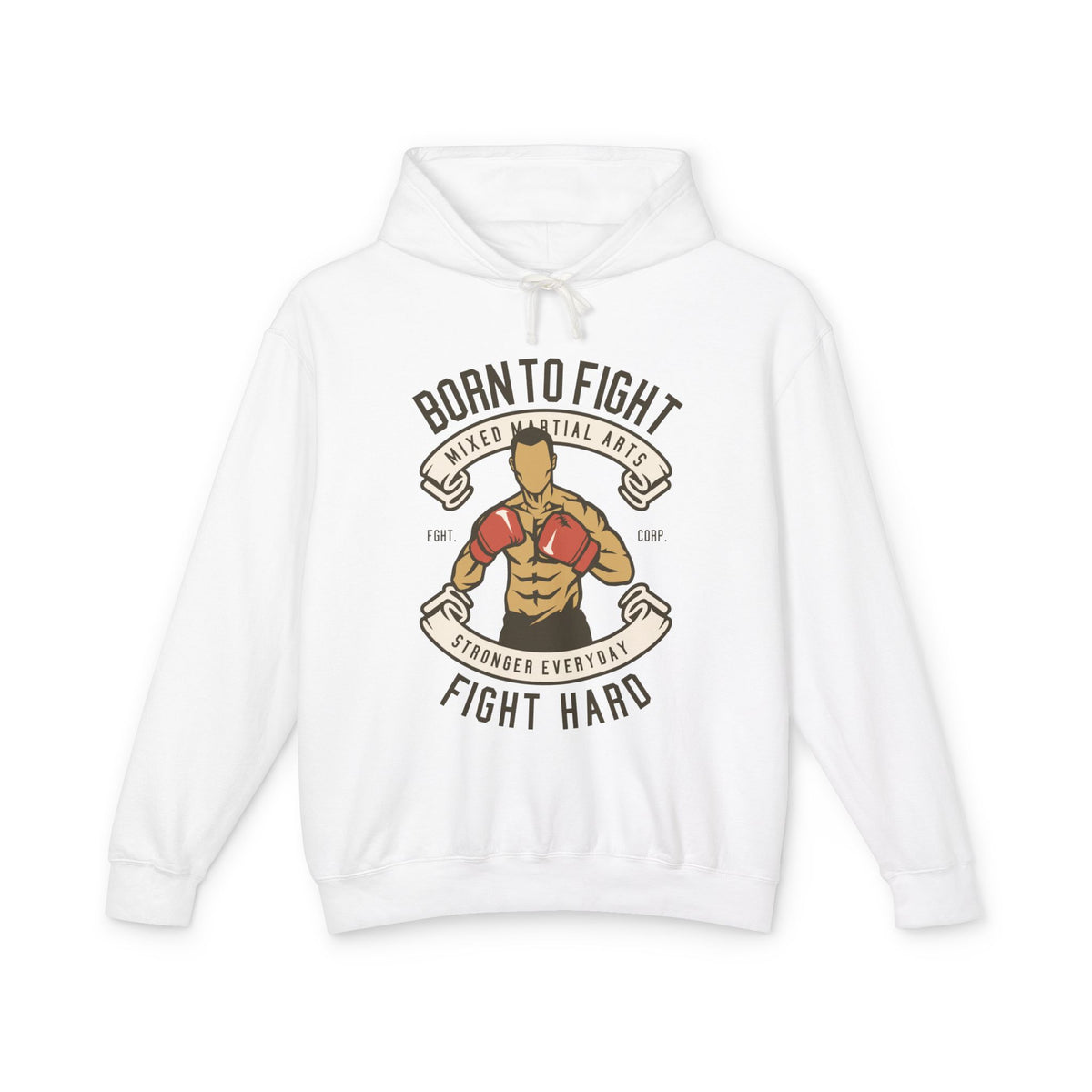"Born to Fight" Lightweight Hooded Sweatshirt
