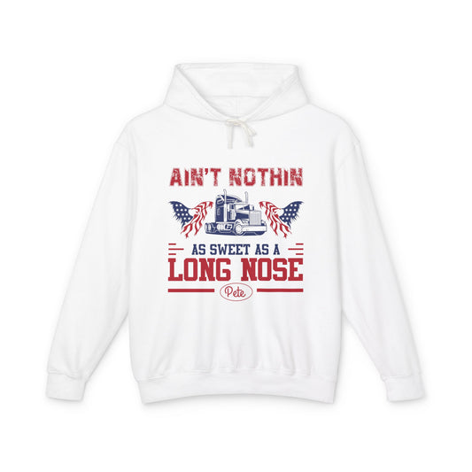 Ain't Nothin As Sweet As A Long Nose Lightweight Hooded Sweatshirt
