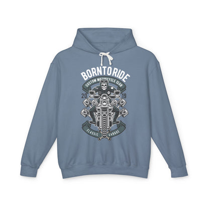 Born To Ride Motorcycle Lightweight Hooded Sweatshirt
