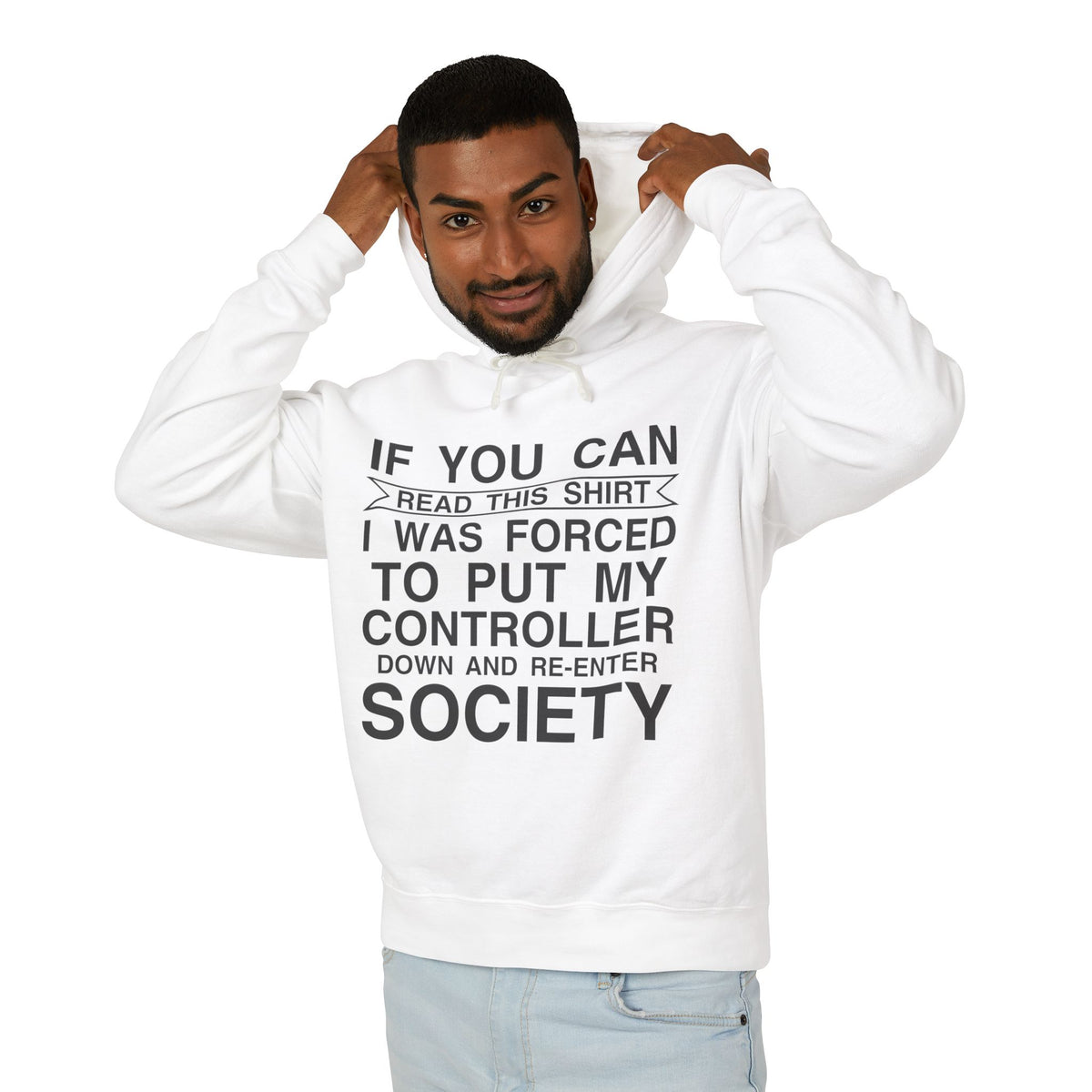 "If You Can Read This Shirt I Was Forced To Put My Controller Down" Lightweight Hooded Sweatshirt
